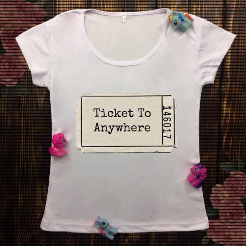 Жіноча футболка з принтом - Ticket to anywhere