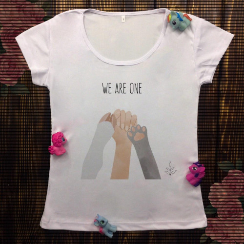 Жіноча футболка з принтом - we are one