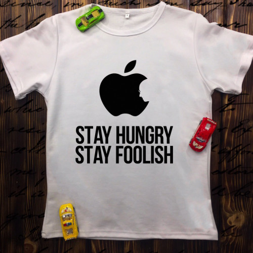 Чоловіча футболка з принтом - Stay hungry. Stay Foolish