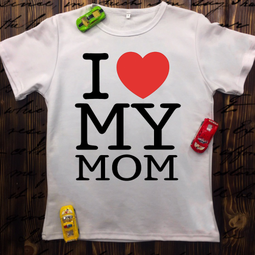 Дитяча футболка з принтом - I love you mom