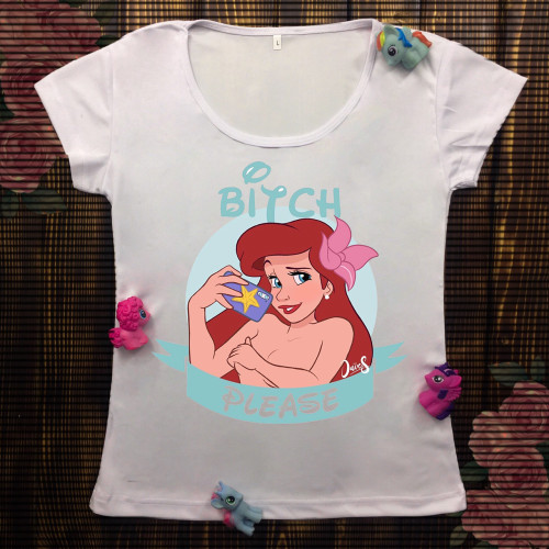 Жіноча футболка з принтом - Аріель bitch (2)