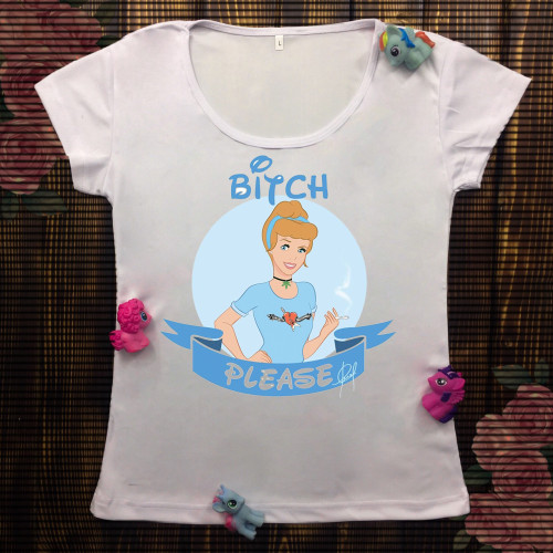 Жіноча футболка з принтом - Попелюшка bitch(2)
