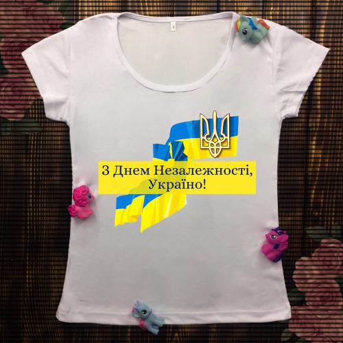 Жіноча футболка з принтом - З Днем Незалежності, Україно!