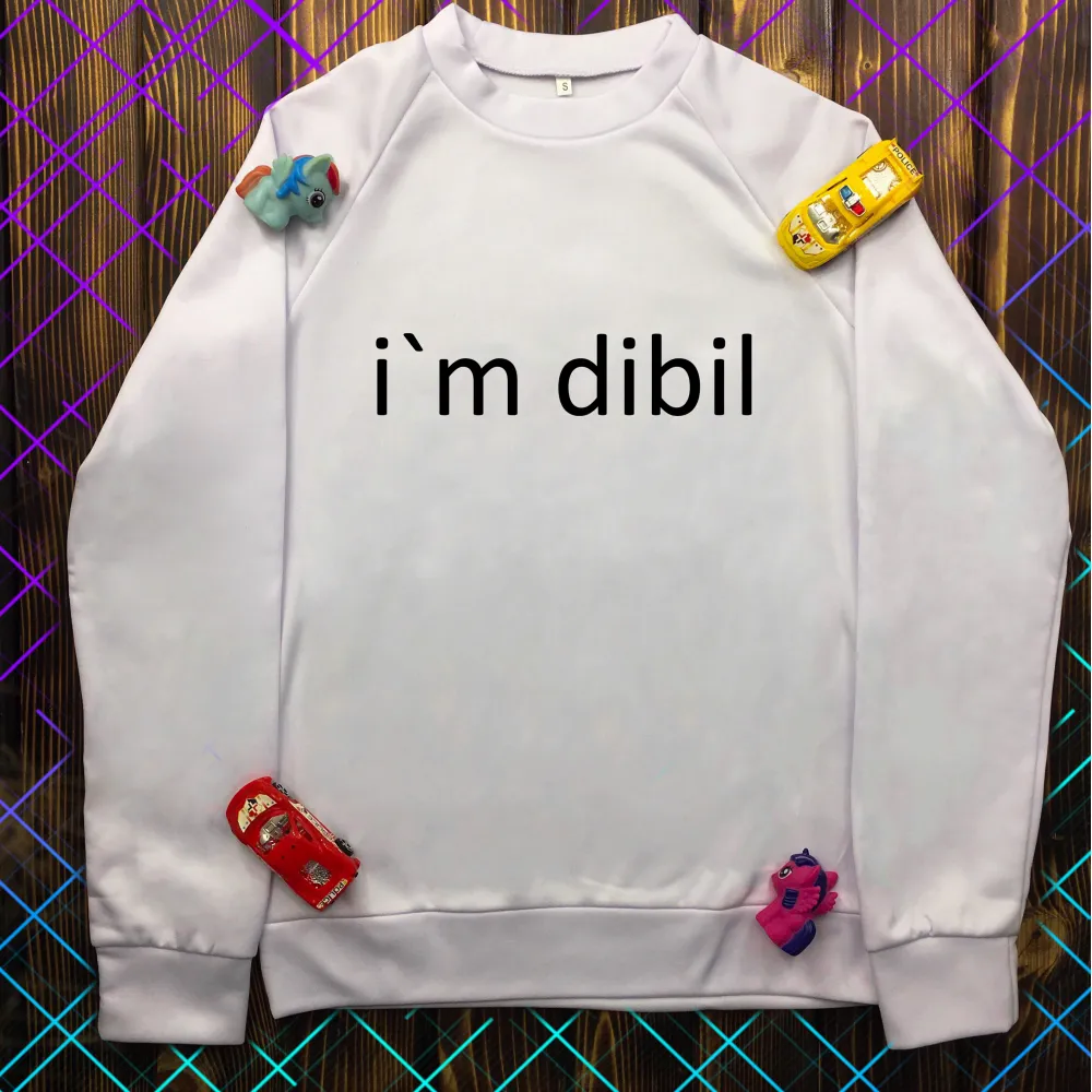 Світшот з принтом - i`m dibil