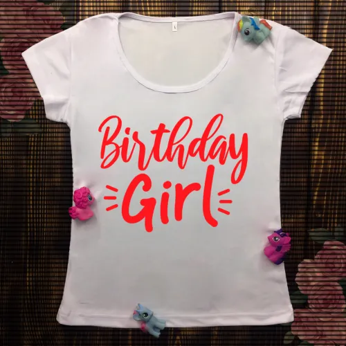 Жіноча футболка з принтом - Birthday girl